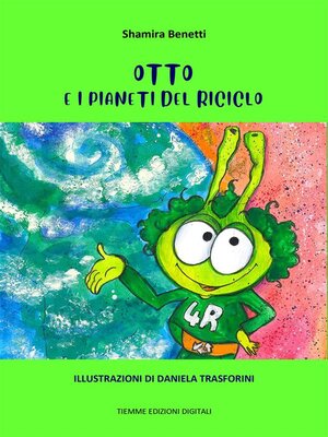 cover image of Otto e i Pianeti del riciclo